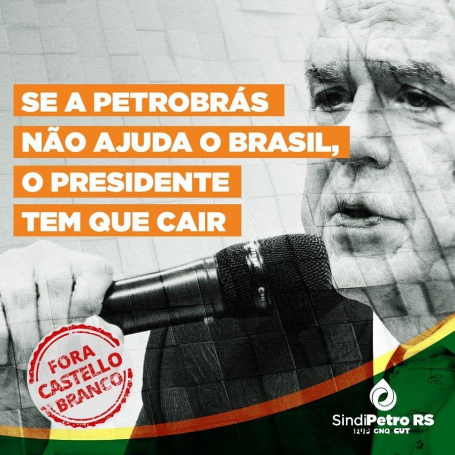 #ForaCastelloBranco: Petroleiros mandam o recado nas redes sociais